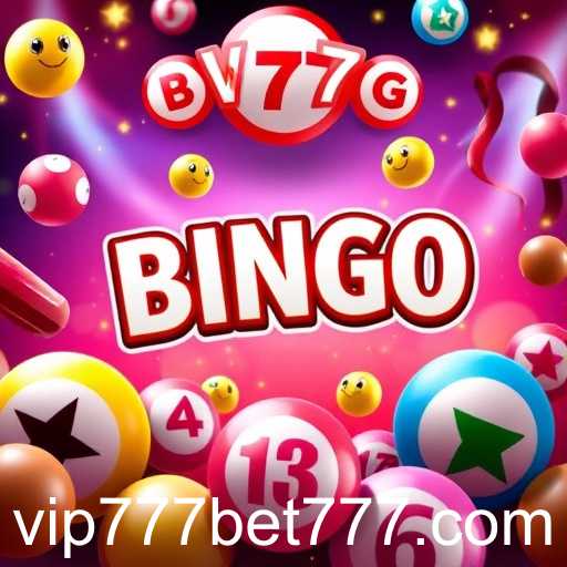 Exploring the Enthralling World of Bingo Games with VIP777 Bet