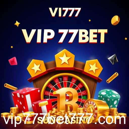 Exploring the Exciting World of Casino Games: VIP777 Bet